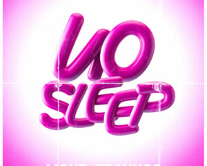 Εξώφυλλο τραγουδιού No Sleep