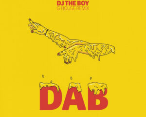 Εξώφυλλο τραγουδιού Dab – Dj The Boy G House Remix
