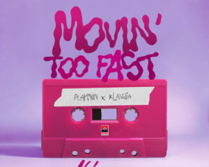 Εξώφυλλο τραγουδιού Movin’ Too Fast – Valeron Remix