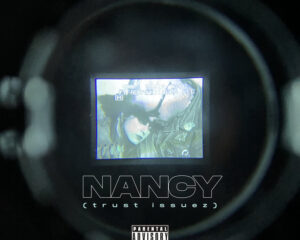 Εξώφυλλο τραγουδιού Nancy (trust issuez)
