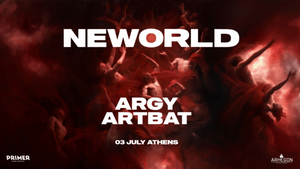 Αφίσα NEWORLD με τους ARGY και ARTBAT στην Αθήνα, 03 Ιουλίου, για το event MAD & ZAMNA.