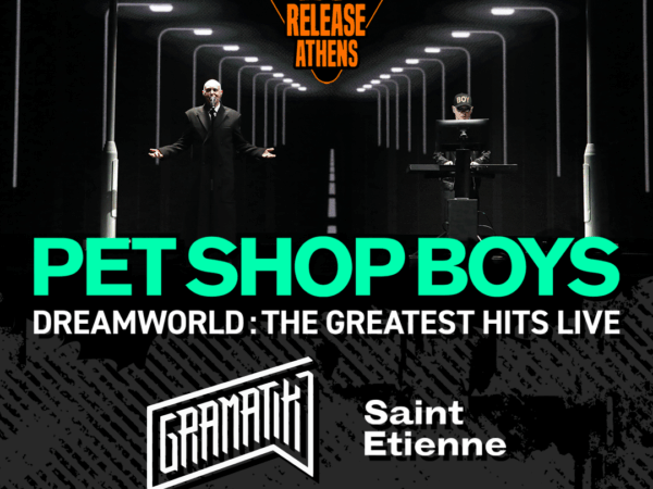 Release Athens 2026: Gramatik και Saint Etienne στο πλευρό των Pet Shop Boys στις 27 Ιουνίου στην Πλατεία Νερού