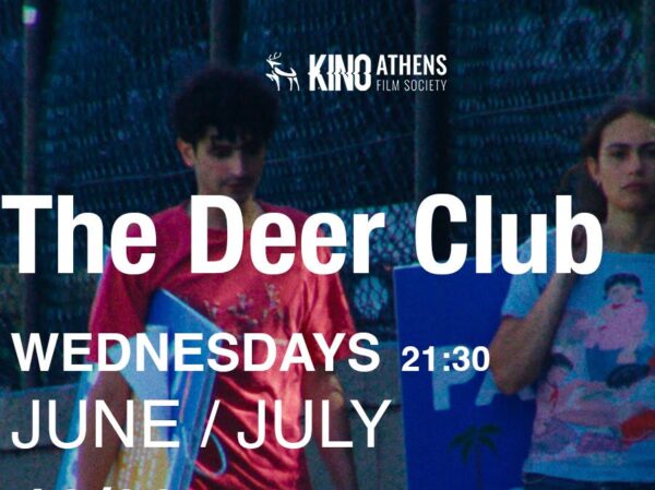 The Deer Film Club: Ένα νέο film club από το KINO Athens και το T.A.F. στην καρδιά της Αθήνας