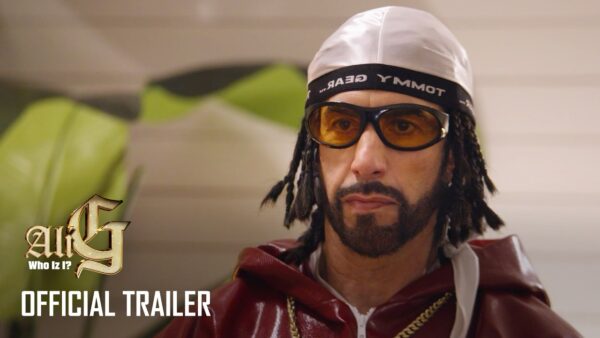 Ο Ali G επέστρεψε! Το πρώτο trailer της νέας ταινίας «Ali G: Who Iz I?» είναι εδώ