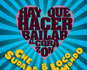 Εξώφυλλο τραγουδιού Hay Que Hacer Bailar al Corazon