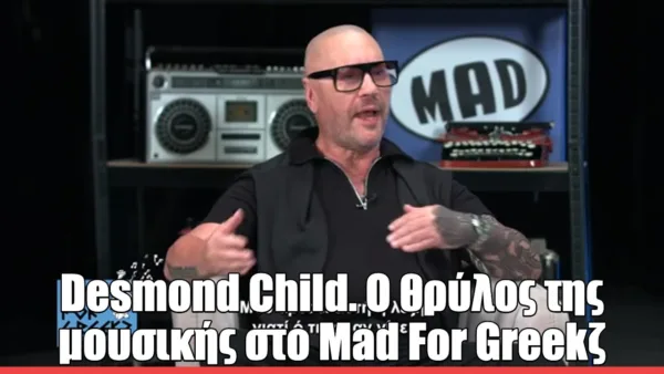 Ο Desmond Child, ο θρύλος της μουσικής, μιλάει στο Mad For Greek για την εμπειρία του με το Livin' on a Prayer.