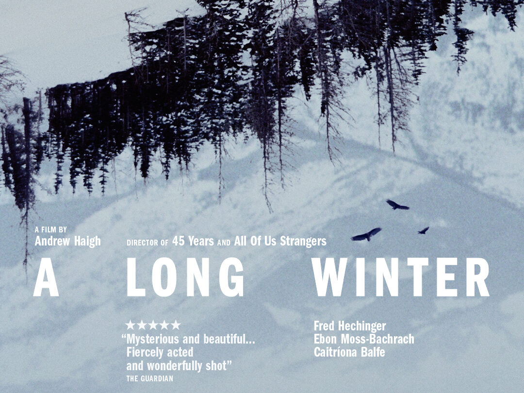 «A Long Winter»: Το νέο δράμα του Andrew Haigh είναι εδώ με ένα trailer που καθηλώνει