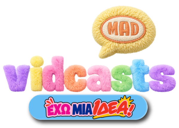 Λογότυπο MAD VIDCASTS με πολύχρωμα γράμματα και την φράση "Έχω μια ιδέα" κάτω από αστείο σύννεφο.