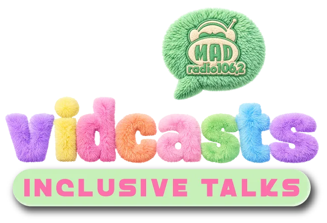 Λογότυπο MAD VIDCASTS με πολύχρωμα γράμματα και την επιγραφή INCLUSIVE TALKS, παρουσιάζοντας τα νέα original formats του Mad.