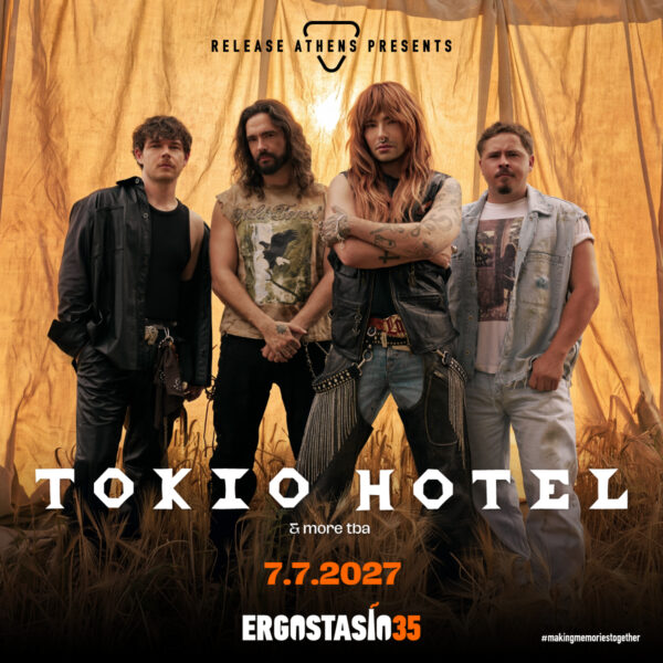 Οι Tokio Hotel στο Release Athens 2027 για ένα εκρηκτικό live μετά από χρόνια!